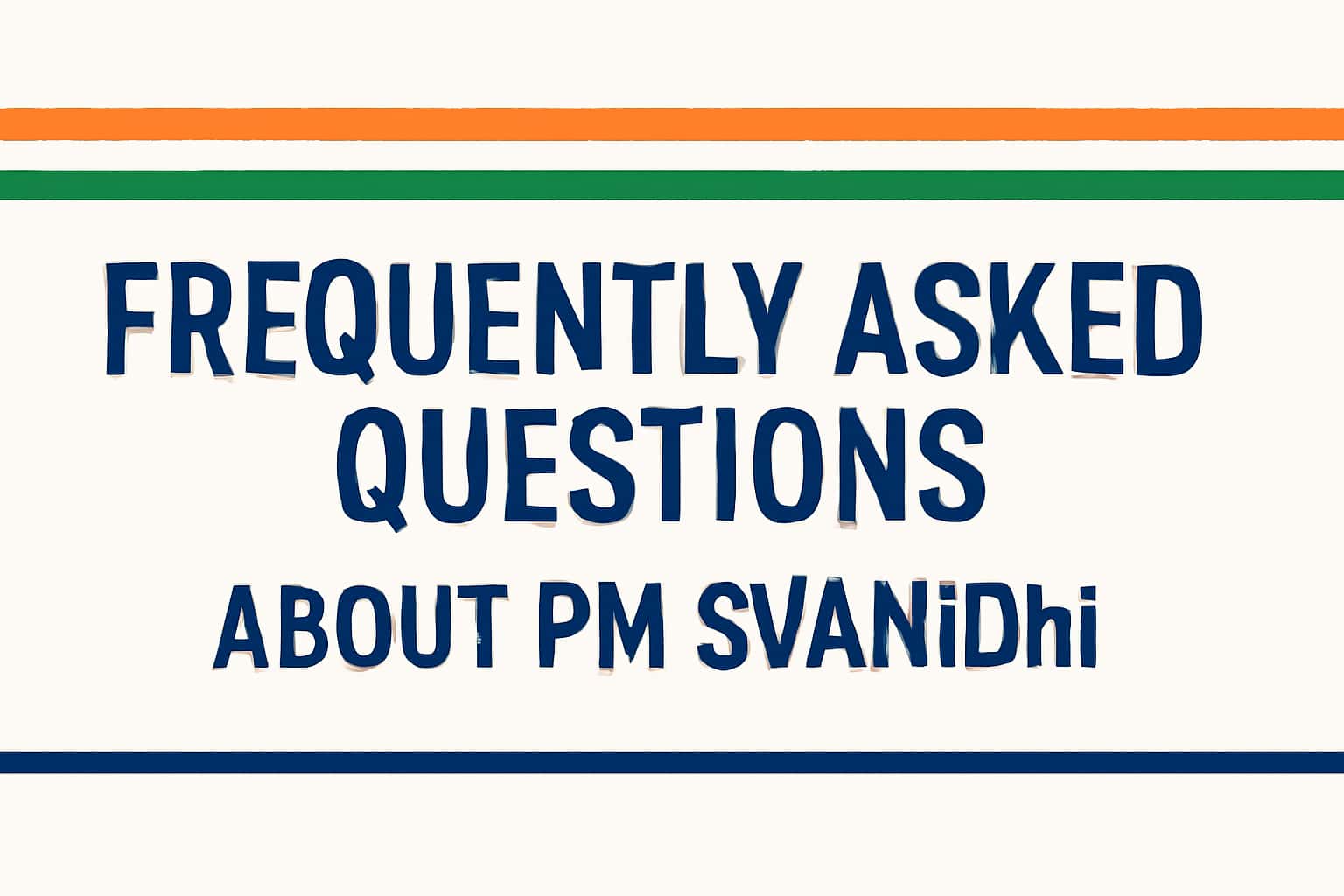 Frequently Asked Questions about PM SVANidhi