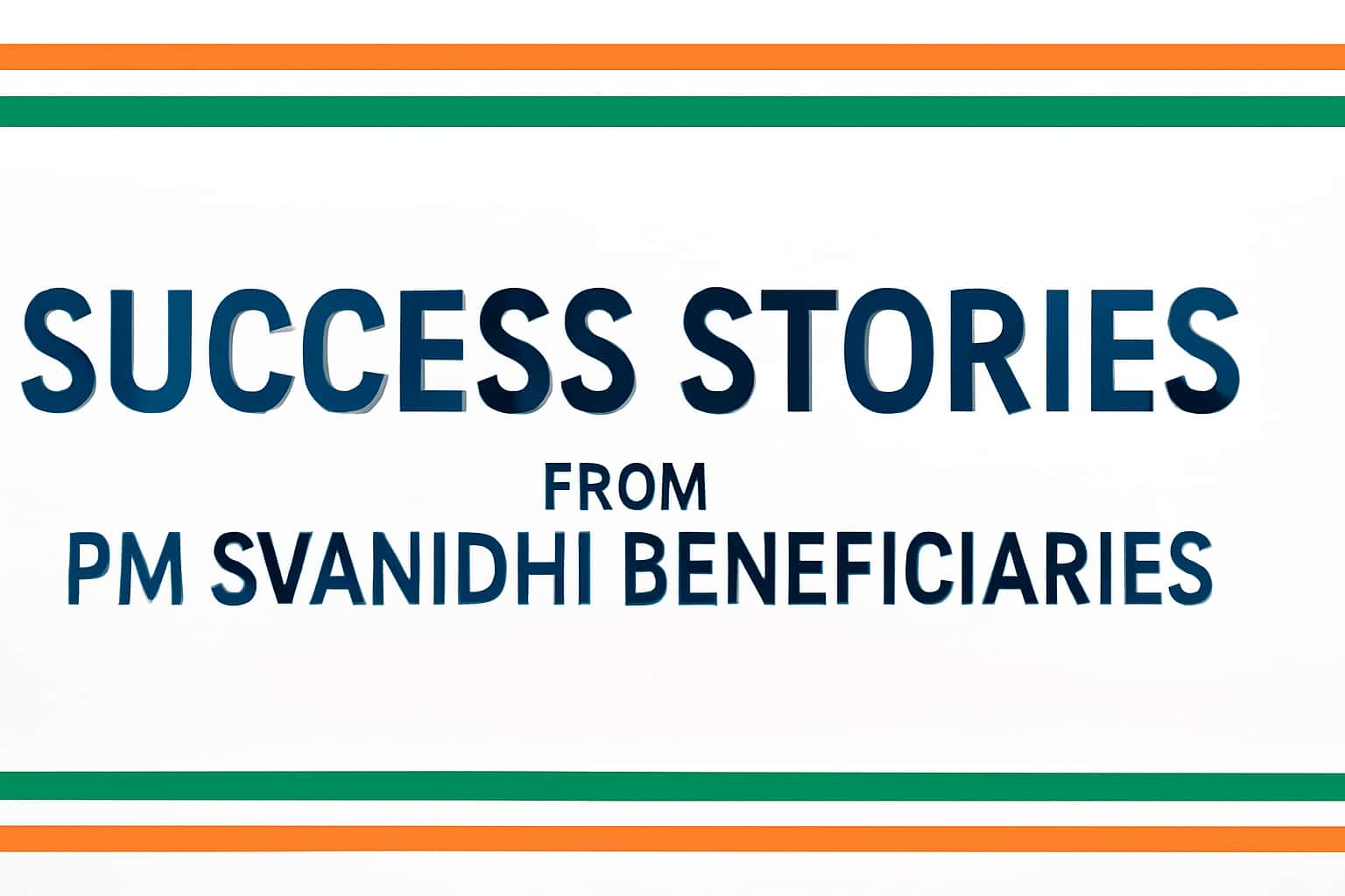 Success Stories from PM SVANidhi Beneficiaries